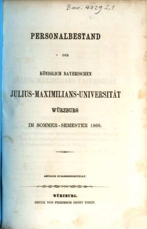 Personalbestand der Königlich-Bayerischen Julius-Maximilians-Universität Würzburg. 1868, 1868. SS.