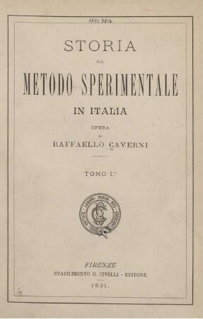 Tomo 1: Storia del metodo sperimentale in Italia. Tomo 1