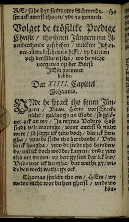 Volget de tröstlike Predige Christi/ tho synen Jüngern ym Avendtethende geschehen [...]