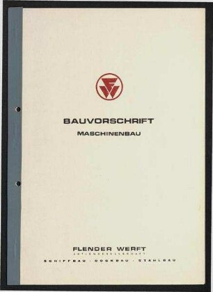 Bauvorschrift Maschinenbau: Kurze Maschinenbauspezifikation