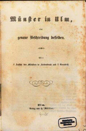 Münster in Ulm : eine genaue Beschreibung desselben