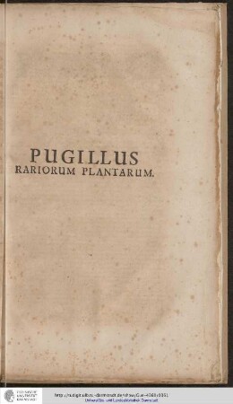 PUGILLUS RARIORUM PLANTARUM.