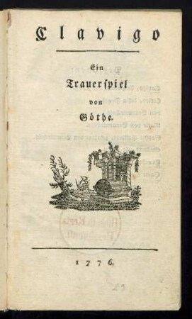 Clavigo : Ein Trauerspiel
