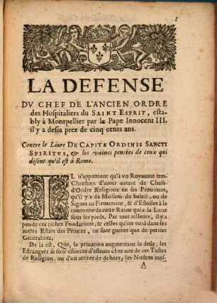 La defense du chef de l'ancien ordre des Hospitaliers du Saint Esprit contre le livre: De Capite ordinis S. Spiritus