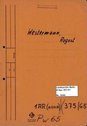 Personenheft August Westermann (*14.07.1891), SS-Sturmbannführer und Kriminalrat