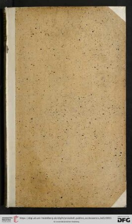 Band 3: Protokoll deren kaiserlich-königlich-landesfürstlichen Verordnungen, und Gesetze In Publico Ecclesiasticis: ... Samt einem weitläufigen alphabetisch u. kronologischen Register über jede in dem Werke behandelte Gegenstände: [1783 - 1784]