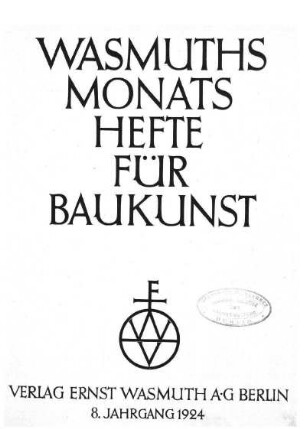 8.1924: Wasmuths Monatshefte für Baukunst und Städtebau