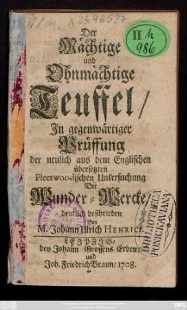 Der Mächtige und Ohnmächtige Teuffel, Jn gegenwärtiger Prüffung der neulich aus dem Englischen übersetzten Fleetwoodischen Untersuchung Der Wunder-Wercke