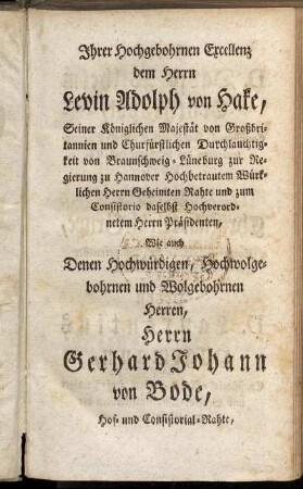 Ihrer Hochgebohrnen Excellenz dem Herrn Levin Adolph von Hake,...