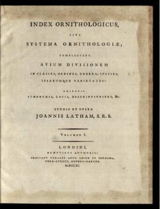 Vol. 1: Index ornithologicus sive systema ornithologiae. Vol. 1