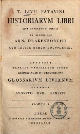 T. Livii Patavini Historiarvm Libri Qvi Svpersvnt Omnes, Tomvs I