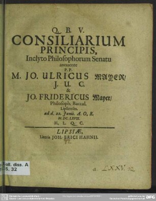 Consiliarium Principis : inclyto philosophorum senatu anuuente