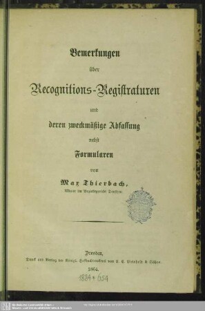 Bemerkungen über Recognitions-Registraturen und deren zweckmäßige Abfassung nebst Formularen