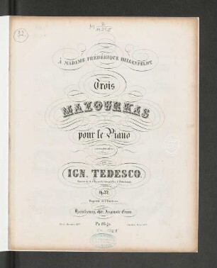Trois mazourkas : pour le piano : oeuv. 32