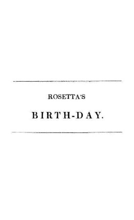 Rosetta's Birth-Day