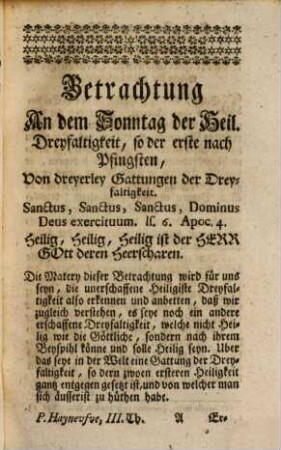 Heiliges Jahr, Oder: Geist- und Lehrreiche Betrachtungen Uber das gantze Leben und Leyden Jesu Christi. 3, Von dem Sonnt. der Hh. Dreyfaltigkeit bis auf den XV. Sonntag nach Pfingsten