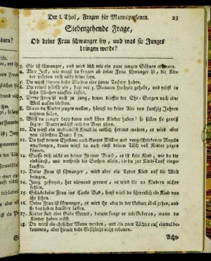 Siebenzehende Frage, Ob deine Frau schwanger sey, und was sie Junges bringen werde?