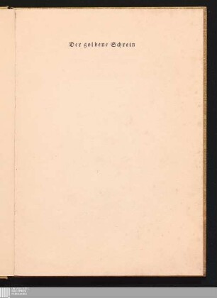 Der goldene Schrein : Bilder deutscher Maler auf Goldgrund