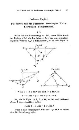 Sechstes Kapitel. Das Viereck und die Funktionen überstumpfer Winkel. Koordinaten. Polygonometrie.