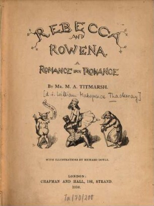 Rebecca And Rowena : A Romance Upon Romance