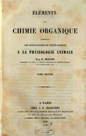 Éléments de Chimie Organique : comprenant les applications de cette science a la physiologie animale. 2