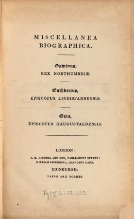 Miscellanea Biographica : Oswinus, Rex Northumbriae; Cuthbertus, Episcopus Lindisfarnensis; Gata, Episcopus Haugustaldensis