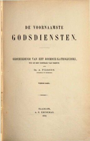 Geschiedenis van het Roomsch-Katholicisme tot op het Concile van Trente, 4