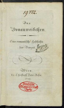 Das Donauweibchen : Eine romantische Geschichte der Vorzeit