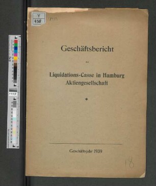 1939(1940): Geschäftsbericht // Liquidations-Casse in Hamburg