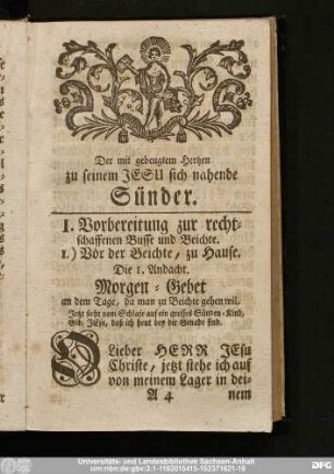 Die 1. Andacht. Morgen-Gebet an dem Tage, da man zu Beichte gehen will.