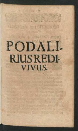 Podalirius Redivivus.