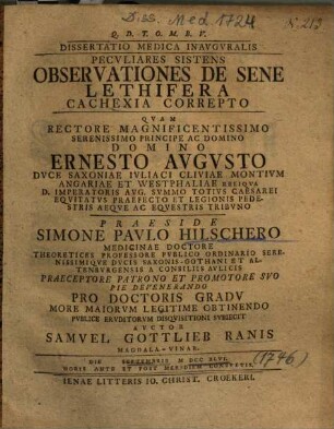 Dissertatio Medica Inavgvralis Pecvliares Sistens Observationes De Sene Lethifera Cachexia Correpto