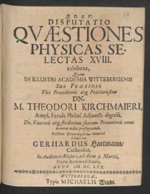 Disputatio Quaestiones Physicas Selectas XVIII. exhibens