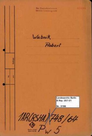 Personenheft Robert Wabnik (*20.06.1892), Kriminalobersekretär