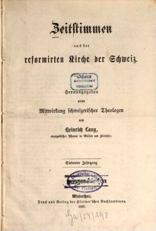 Zeitstimmen aus der reformierten Kirche der Schweiz. 7. 1865