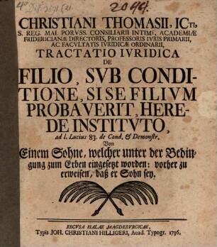 Tractatio iur. de filio, sub conditione, si se filium probaverit, herede instituto