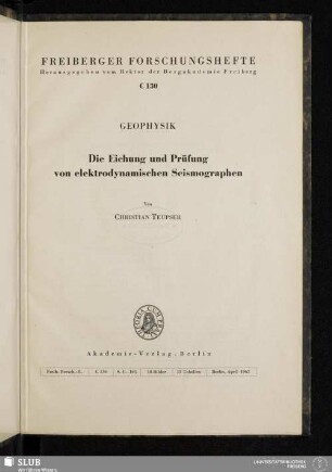 Die Eichung und Prüfung von elektrodynamischen Seismographen