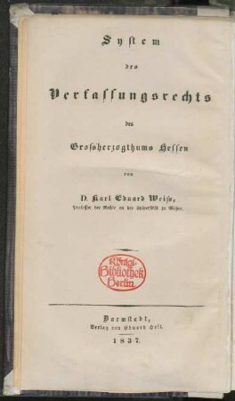 Bd. 1: System des Verfassungsrechts des Großherzogthums Hessen