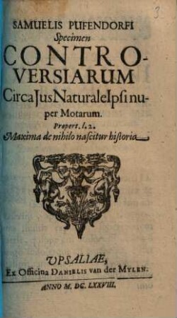 Samuelis Pufendorfi Specimen controversiarum circa ius naturale ipsi nuper motarum .