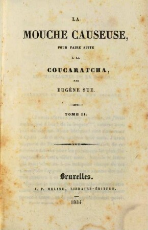 La mouche causeuse : pour faire suite a la Coucaratcha, 2