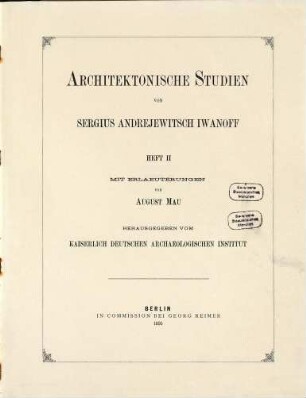Architektonische Studien, Heft 2, Text. [Aus Pompeji]