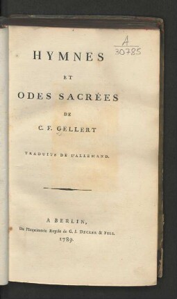 Hymnes Et Odes Sacrées De C.F. Gellert : Traduits De L'Allemand