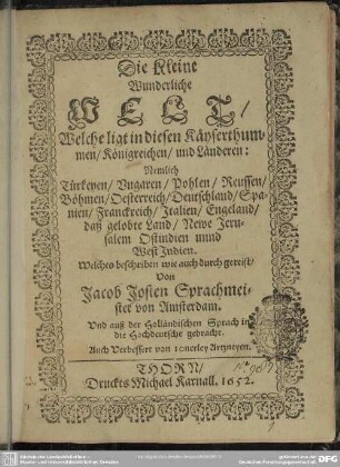 Die kleine wunderliche Welt in Türkeyen, Ungarn, Pohlen, Reussen, Böhmen, Oesterreich, Deutschland ...