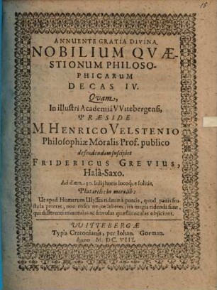 Nobilium Quaestionum Philosophicarum Decas IV.