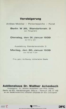 Auktionshaus Dr. Walther Achenbach: Versteigerung antikes Mobiliar, Perserteppiche, Kunst : Berlin W 35, Standartenstr. 3 (am Tiergarten) ; 31. Januar 1939 ; Frw., gebr., Auflösung, nichtarischer Besitz