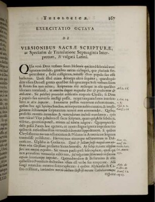 Exercitatio Octava. De Versionibus Sacrae Scripturae, ac Speciatim de Translatione Septuaginta Interpretum, & vulgata Latina.
