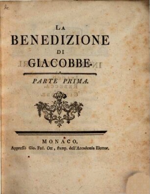 La Benedizione Di Giacobbe : Parte Prima