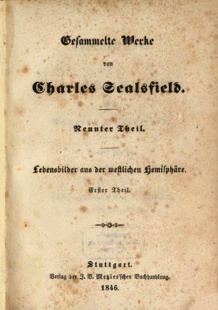 Gesammelte Werke, 9. Lebensbilder aus der westlichen Hemisphäre ; 1