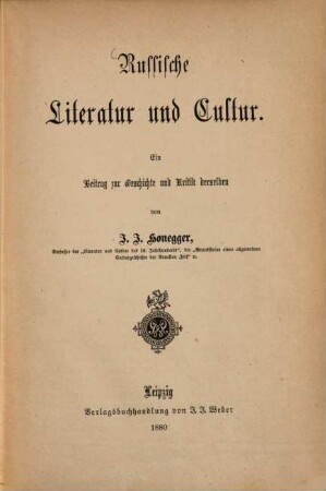 Russische Literatur und Cultur : ein Beitrag zur Geschichte und Kritik derselben