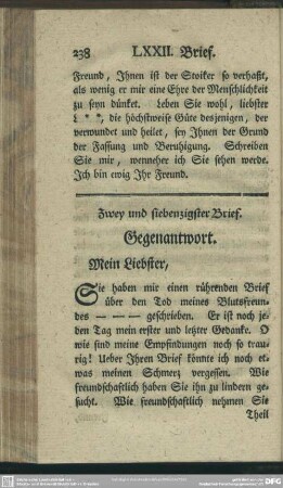 Zwey und siebenzigster Brief. Gegenantwort. Mein Liebster, ...